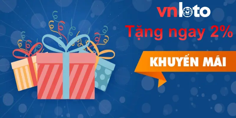 Tặng ngay 2% khi giao dịch thành công